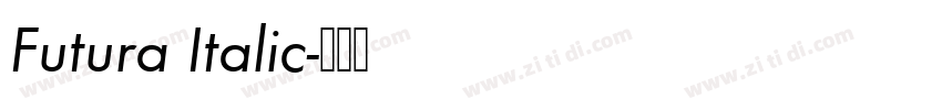 Futura Italic字体转换 Futura Italic字体转换